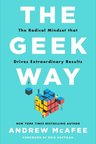 Cover for The Geek Way: The Radical Mindset that Drives Extraordinary Results